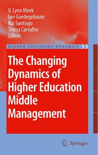 The Changing Dynamics of Higher Education Middle Management