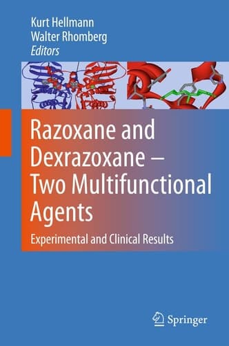 Razoxane and Dexrazoxane - Two Multifunctional Agents Experimental and Clinical Results