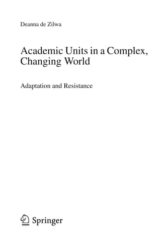 Academic Units in a Complex, Changing World Adaptation and Resistance