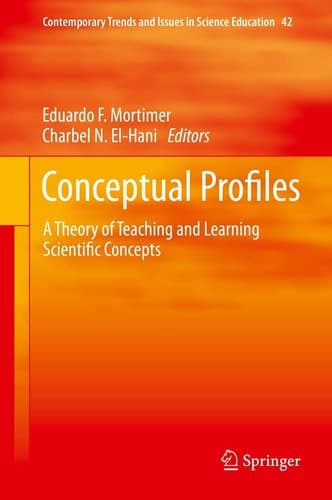 Conceptual Profiles A Theory of Teaching and Learning Scientific Concepts