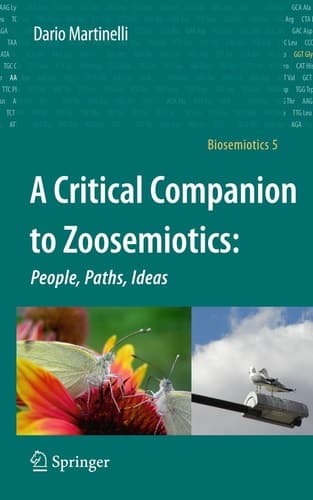 A Critical Companion to Zoosemiotics: People, Paths, Ideas