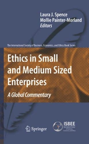 Ethics in Small and Medium Sized Enterprises A Global Commentary