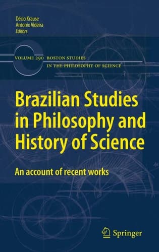 Brazilian Studies in Philosophy and History of Science An account of recent works