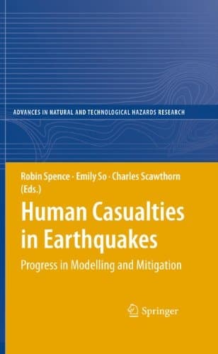 Human Casualties in Earthquakes Progress in Modelling and Mitigation