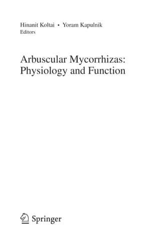 Arbuscular Mycorrhizas: Physiology and Function
