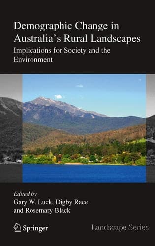 Demographic Change in Australia's Rural Landscapes Implications for Society and the Environment