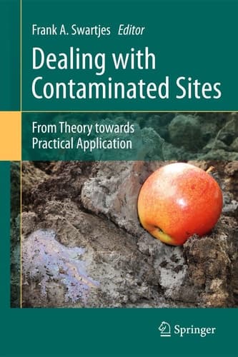 Dealing with Contaminated Sites From Theory towards Practical Application