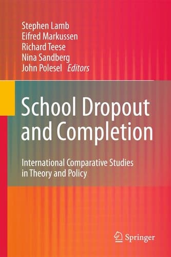 School Dropout and Completion International Comparative Studies in Theory and Policy