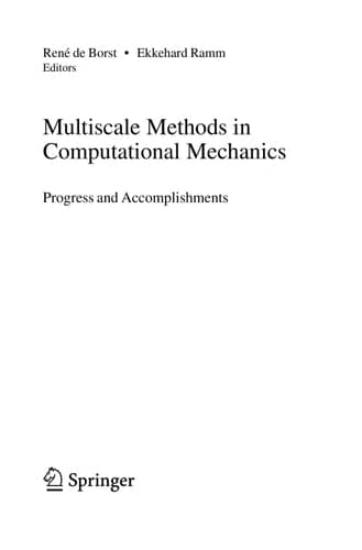 Multiscale Methods in Computational Mechanics Progress and Accomplishments