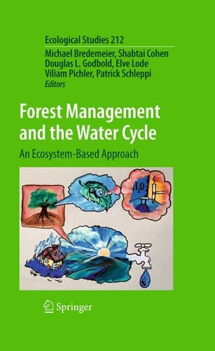 Forest Management and the Water Cycle An Ecosystem-Based Approach