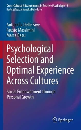 Psychological Selection and Optimal Experience Across Cultures Social Empowerment through Personal Growth