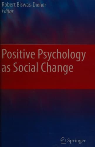 Positive Psychology as Social Change