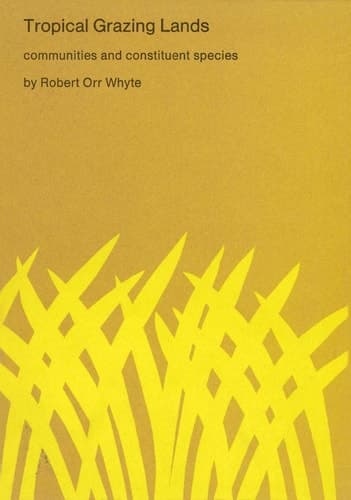 Tropical Grazing Lands: Communities and Constituent Species