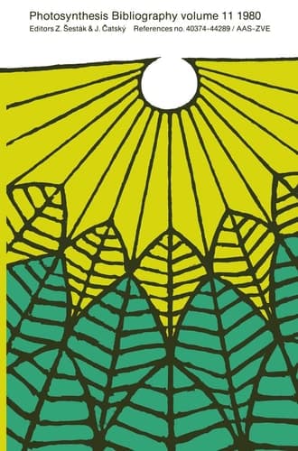 Photosynthesis Bibliography References no. 40374–44289 / AAS-ZVE
