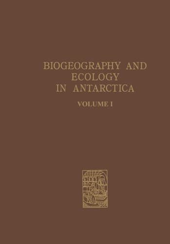 Biogeography and Ecology in Antarctica (Monographiae Biologicae, 15)