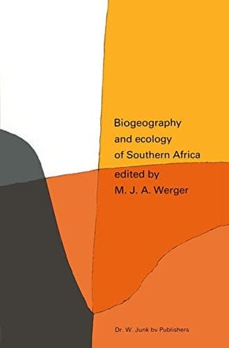 Biogeography and Ecology of Southern Africa (Monographiae Biologicae, 31)