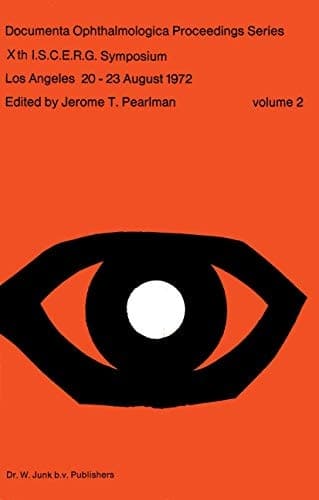Xth I.S.C.E.R.G. Symposium (Documenta Ophthalmologica Proceedings Series, 2)