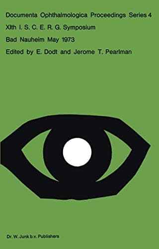 XIth I.S.C.E.R.G. Symposium (Documenta Ophthalmologica Proceedings Series, 4)