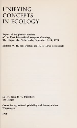 Unifying Concepts in Ecology Report of the plenary sessions of the First international congress of ecology, The Hague, the Netherlands, September 8–14, 1974