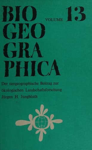 Der Tiergeographische Beitrag Zur Ökologischen Landschaftsforschung: Malakozoologische Beispiele zur Naturräumlichen Gliederung (Biogeographica, 13) (German Edition)