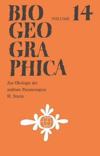Zur Ökologie der andinen Paramoregion (Biogeographica, 14) (German Edition)