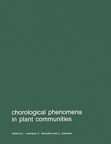 Chorological phenomena in plant communities Proceedings of 26th International Symposium of the International Association for Vegetation Science, held at Prague, 5–8 April 1982