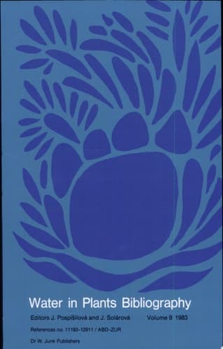 Water-in-Plants Bibliography Editus a H.-E. Gruner Et L. B. Holthius