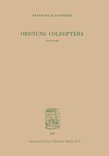 Ordnung Coleoptera (LARVEN)