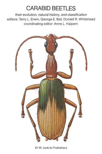 Carabid Beetles Their Evolution, Natural History, and Classification
