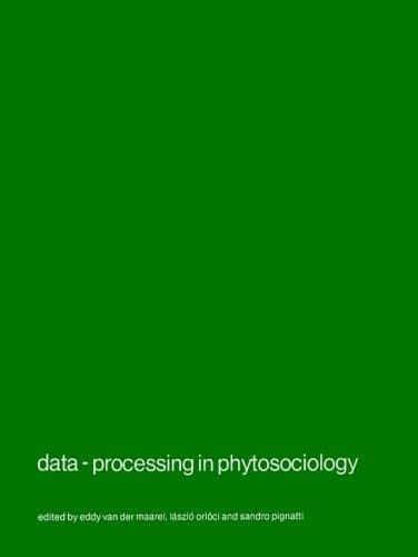 Data-processing in phytosociology Report on the activities of the Working Group for data-processing in phytosociology of the International society for vegetation science, 1969–1978