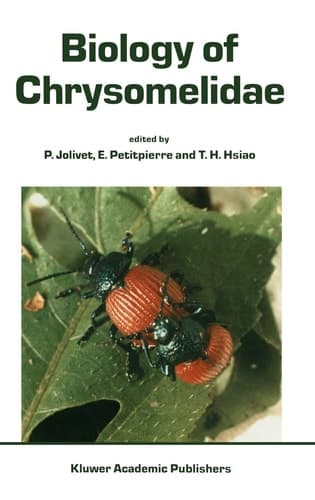 Biology of Chrysomelidae (Series Entomologica, 42)