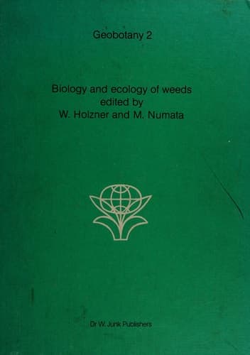 Biology and ecology of weeds (Geobotany, 2)