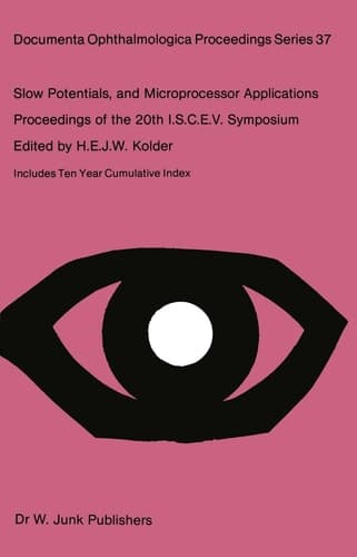 Slow Potentials and Microprocessor Applications Proceedings of the 20th ISCEV Symposium Iowa City, Iowa, U.S.A., October 25–28, 1982