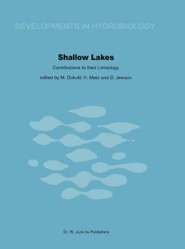 Shallow Lakes Contributions to their Limnology: Proceedings of a Symposium, held at Illmitz (Austria), September 23–30, 1979 (Developments in Hydrobiology)