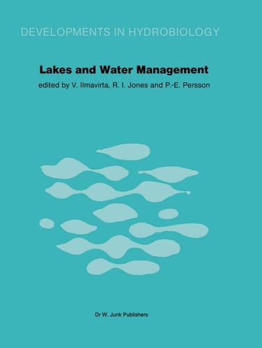 Lakes and Water Management Proceedings of the 30 Years Jubilee Symposium of the Finnish Limnological Society, held in Helsinki, Finland, 22–23 September 1980