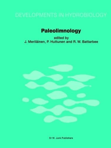 Paleolimnology: Proceedings of the Third International Symposium on Paleolimnology, held at Joensuu, Finland (Developments in Hydrobiology, 15)