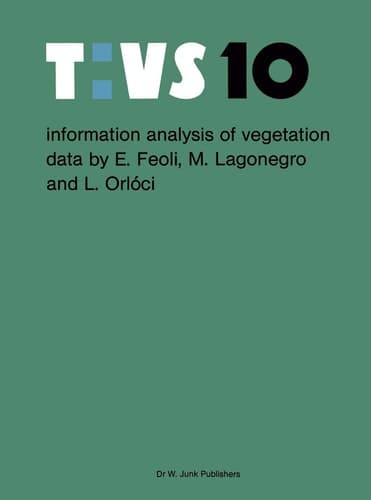 Information analysis of vegetation data (Tasks for Vegetation Science, 10)