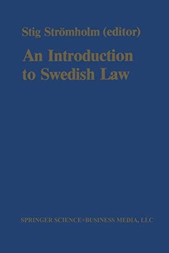 An Introduction to Swedish Law: Volume 1
