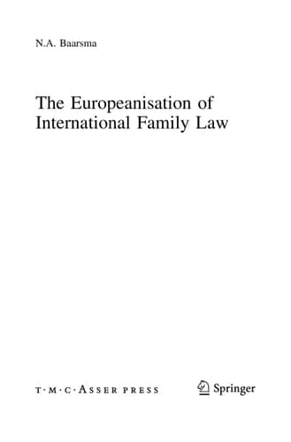 The Europeanisation of International Family Law