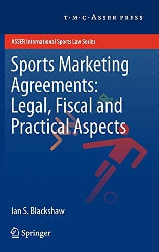 Sports Marketing Agreements: Legal, Fiscal and Practical Aspects