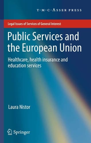 Public Services and the European Union Healthcare, Health Insurance and Education Services