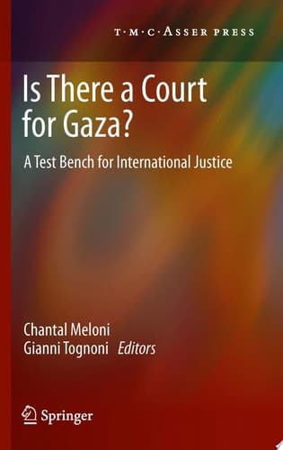 Is There a Court for Gaza? A Test Bench for International Justice