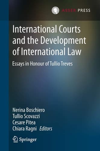 International Courts and the Development of International Law Essays in Honour of Tullio Treves