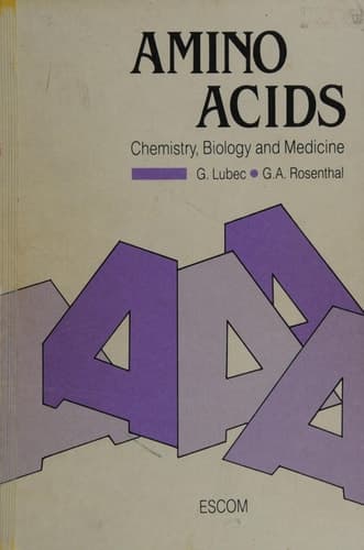 Amino Acids: Chemistry, Biology and Medicine