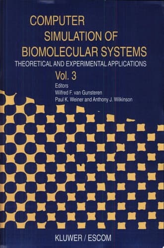Computer Simulation of Biomolecular Systems Theoretical and Experimental Applications