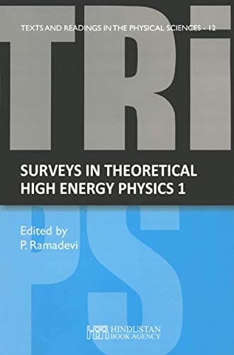 Surveys in theoretical high energy physics 1 Lecture Notes from SERC Schools
