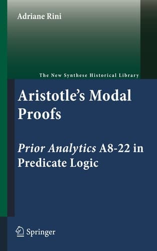 Aristotle's Modal Proofs Prior Analytics A8-22 in Predicate Logic