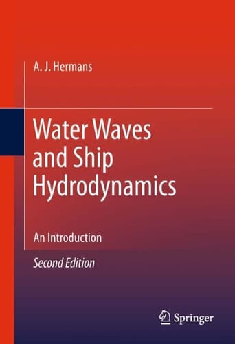 Water Waves and Ship Hydrodynamics An Introduction