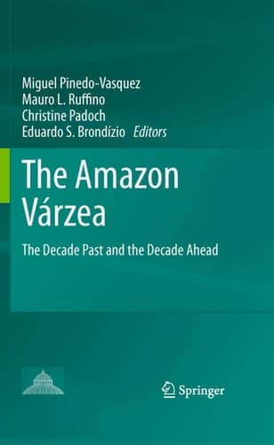 The Amazon Várzea The Decade Past and the Decade Ahead