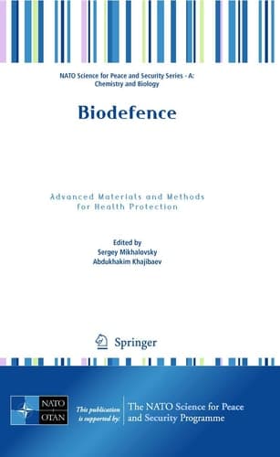 Biodefence Advanced Materials and Methods for Health Protection